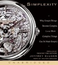 Simplexity CD : Why Simple Things Become Complex (and How Complex Things Can Be Made Simple)