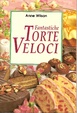 Cover of Fantastiche torte veloci