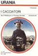 Cover of I cacciatori