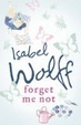 Cover of Forget Me Not