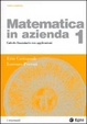 Cover of Matematica in azienda Volume 1