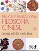 Cover of Principi e pratica della filosofia cinese
