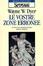 Cover of Le vostre zone erronee