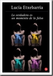 Image of Lo verdadero es un momento de lo falso