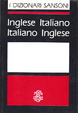 Cover of Dizionario Sansoni italiano-inglese, inglese-italiano