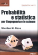 Cover of Probabilità e statistica per l'ingegneria e le scienze