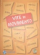 Cover of Vite in movimento