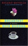 Breakfast with Buddha : A Novel