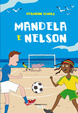 Cover of Mandela & Nelson
