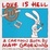 Cover of 'Love Is Hell'