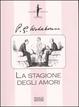 Cover of La stagione degli amori