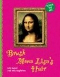 Touch the Art : Brush Mona Lisa's Hair (Touch the Art)