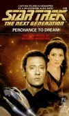 Perchance to Dream (Star Trek The Next Generation, No 19)