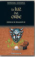 Cover of La luz del Orbe