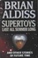 Cover of Supertoys Last All Summer Long, and Other Stories of Future Time