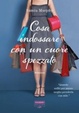 Cover of Cosa indossare con un cuore spezzato