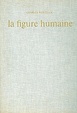 Cover of La figure humaine