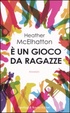 Cover of È un gioco da ragazze