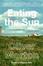 Cover of Eating the Sun
