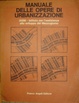 Cover of Manuale delle opere di urbanizzazione