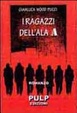 Cover of I ragazzi dell'ala A