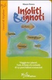 Cover of Insoliti & ignoti