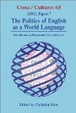 Cover of The Politics of English as a World Language