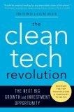 The Clean Tech Revolution : The Next Big Growth and Investment Opportunity