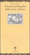 Cover of Piccola enciclopedia delle eresie cristiane