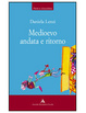 Cover of Medioevo andata e ritorno
