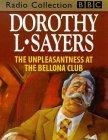 The Unpleasantness at the Bellona Club (BBC Radio Collection)
