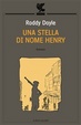 Cover of Una stella di nome Henry