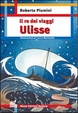 Cover of Il re dei viaggi Ulisse