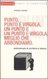 Cover of Punto, punto e virgola, un punto e un punto e virgola