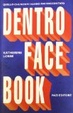 Cover of Dentro Facebook. Quello che non vi hanno mai raccontato