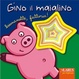 Cover of Gino il maialino