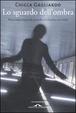 Cover of Lo sguardo dell'ombra