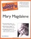 Cover of "The Complete Idiot's Guide to Mary Magdalene"