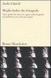 Cover of Meglio ladro che fotografo