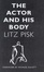 Cover of "The Actor and His Body"