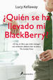 Cover of ¿Quién se ha llevado mi BlackBerry?