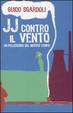 Cover of JJ contro il vento