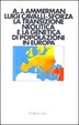 Cover of La transizione neolitica e la genetica di popolazioni in Europa