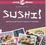 Cover of Sushi!