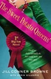 The Sweet Potato Queens' First Big-Ass Novel : Stuff We Didn't Actually Do, but Could Have, and May Yet