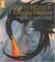Cover of John Howe Forging Dragons