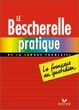 Cover of Bescherelle Pratique De La Langue Francaise