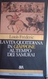 Cover of Il Giappone ai tempi dei samurai