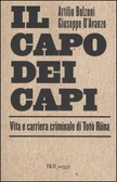 Il capo dei capi Vita e carriera criminale di Totò Riina