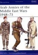 Cover of Arab Armies of the Middle East Wars 1948-1973